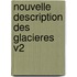 Nouvelle Description Des Glacieres V2