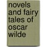 Novels And Fairy Tales Of Oscar Wilde