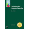Oal: Language Play, Language Learning door Guy Cook
