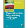 Object-Oriented Programming Languages by Iain D. Craig