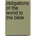 Obligations of the World to the Bible