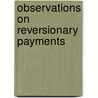 Observations On Reversionary Payments door William Morgan