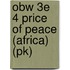 Obw 3e 4 Price Of Peace (africa) (pk)