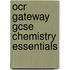 Ocr Gateway Gcse Chemistry Essentials