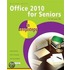 Office 2010 For Seniors In Easy Steps