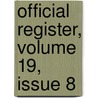 Official Register, Volume 19, Issue 8 by University Harvard