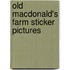 Old Macdonald's Farm Sticker Pictures