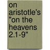 On Aristotle's "On The Heavens 2.1-9" door Simplicius