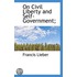 On Civil Liberty And Self-Government;