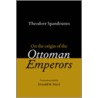 On the Origin of the Ottoman Emperors door Theodore Spandounes