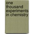 One Thousand Experiments in Chemistry