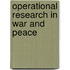 Operational Research in War and Peace