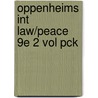 Oppenheims Int Law/peace 9e 2 Vol Pck door L.F.L. Oppenheim