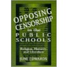 Opposing Censorship in Public Schools door Mickey Edwards