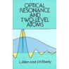 Optical Resonance and Two-Level Atoms door Les Allen
