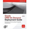 Oracle Crm On Demand Deployment Guide door Tim Koehler