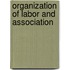 Organization of Labor and Association