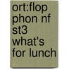Ort:flop Phon Nf St3 What's For Lunch door Claire Liewellyn