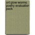 Ort:glow-worms Poetry Evaluation Pack