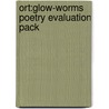 Ort:glow-worms Poetry Evaluation Pack door Thelma Page