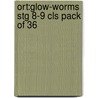 Ort:glow-worms Stg 8-9 Cls Pack Of 36 by compiled John Foster