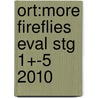 Ort:more Fireflies Eval Stg 1+-5 2010 door Onbekend