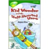 Ort:treetops Stg 12c Kid Wonder & Hal door Stephen Elboz