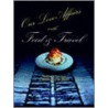 Our Love Affairs With Food And Travel door Maralyn D. Hill