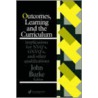 Outcomes, Learning and the Curriculum door John Burke