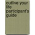 Outlive Your Life Participant's Guide