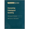 Overcom Pathol Gambl,ther Guide Ttw C door Stella Lachance