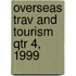 Overseas Trav And Tourism Qtr 4, 1999