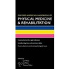Oxf Amer Handb Physical Med & Rehab P door Lyn Weiss