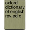 Oxford Dictionary Of English Rev Ed C door Catherine Soanes