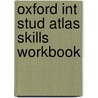 Oxford Int Stud Atlas Skills Workbook door Patrick Wiegland