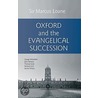 Oxford and the Evangelical Succession door Marcus Loane