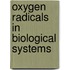 Oxygen Radicals In Biological Systems