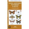 Pacific Northwest Butterflies & Moths door James Kavanaugh