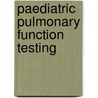 Paediatric Pulmonary Function Testing door Hammer