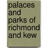 Palaces And Parks Of Richmond And Kew