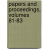 Papers And Proceedings, Volumes 81-83 door Onbekend