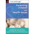 Parenting Children with Health Issues
