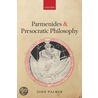 Parmenides & Presocratic Philosophy C door John Palmer