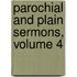 Parochial And Plain Sermons, Volume 4