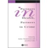 Partners in Health, Partners in Crime door Stefan Timmermans