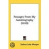 Passages From My Autobiography (1859) by Sydney Lady Morgan