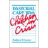 Pastoral Care With Children In Crisis
