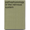 Pathophysiology of the Nervous System door Sudarsky Lewis