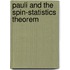 Pauli And The Spin-Statistics Theorem