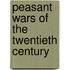 Peasant Wars of the Twentieth Century